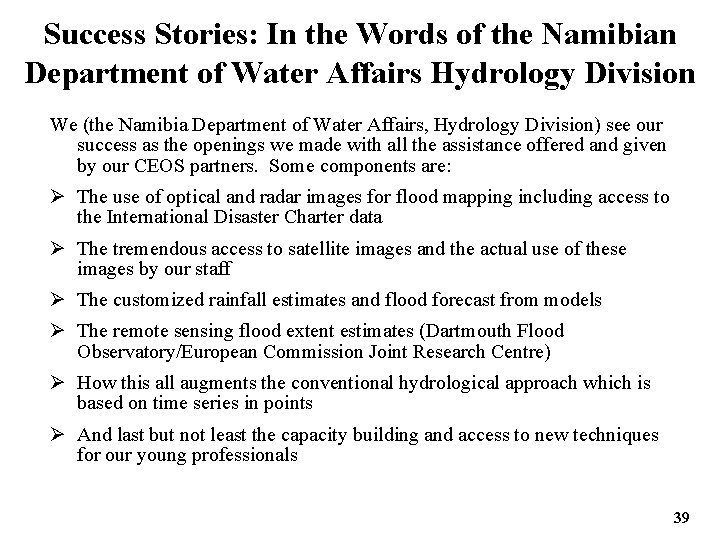 Success Stories: In the Words of the Namibian Department of Water Affairs Hydrology Division