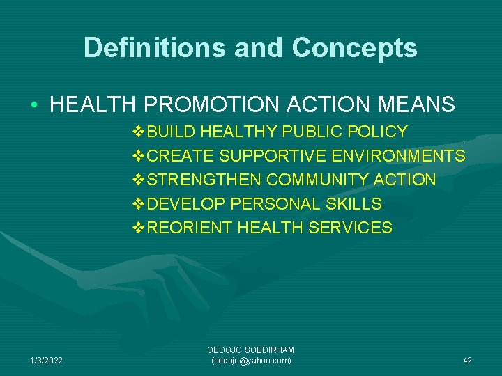 Definitions and Concepts • HEALTH PROMOTION ACTION MEANS v. BUILD HEALTHY PUBLIC POLICY v.