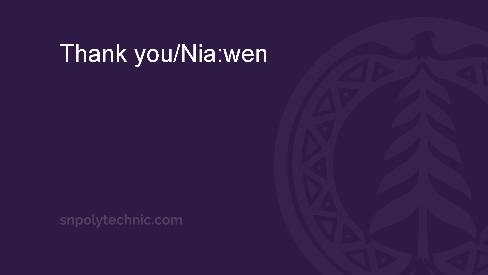 Thank you/Nia: wen 