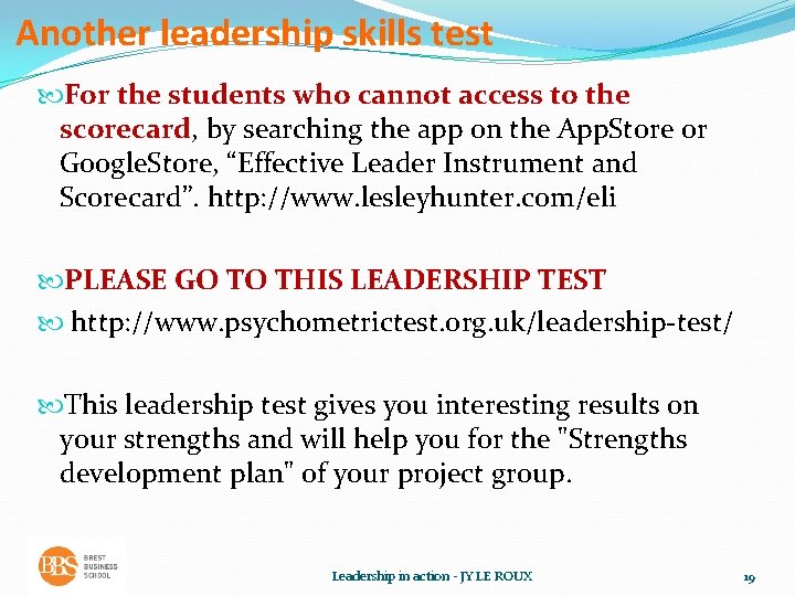 Another leadership skills test For the students who cannot access to the scorecard, by