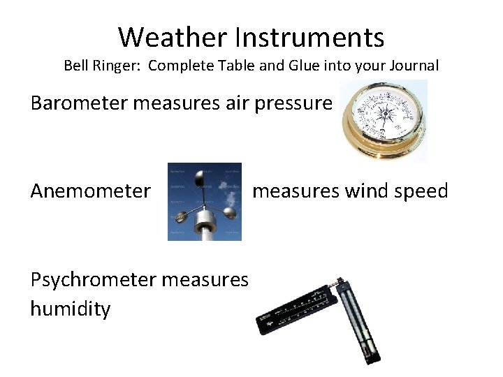 Weather Instruments Bell Ringer: Complete Table and Glue into your Journal Barometer measures air