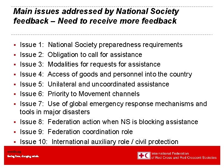 Main issues addressed by National Society feedback – Need to receive more feedback §