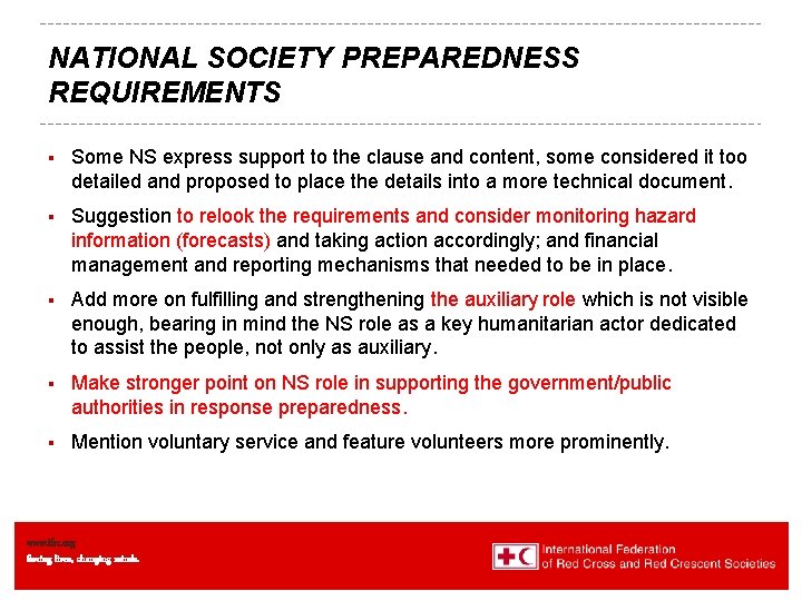 NATIONAL SOCIETY PREPAREDNESS REQUIREMENTS § Some NS express support to the clause and content,