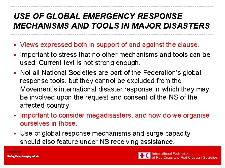USE OF GLOBAL EMERGENCY RESPONSE MECHANISMS AND TOOLS IN MAJOR DISASTERS § § §