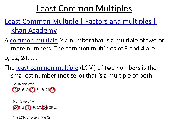 Least Common Multiples Least Common Multiple | Factors and multiples | Khan Academy A