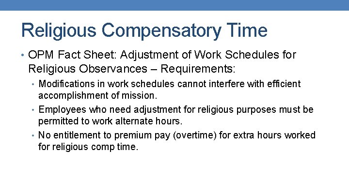 Religious Compensatory Time • OPM Fact Sheet: Adjustment of Work Schedules for Religious Observances