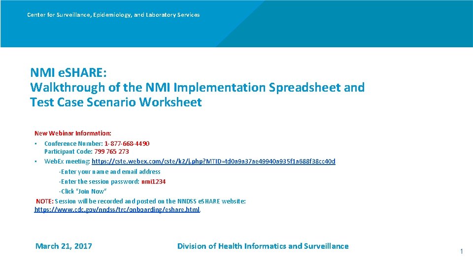 Center for Surveillance, Epidemiology, and Laboratory Services NMI e. SHARE: Walkthrough of the NMI