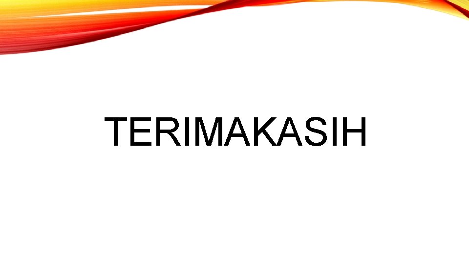 TERIMAKASIH 