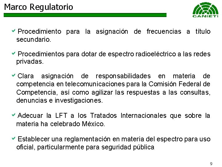 Marco Regulatorio a. Procedimiento para la asignación de frecuencias a título secundario. a. Procedimientos