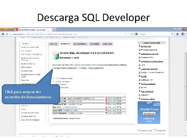 Descarga SQL Developer Click para aceptar los acuerdos de licenciamiento. 