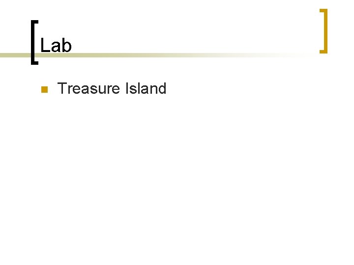 Lab n Treasure Island 