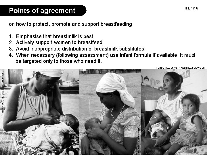 IFE 1/16 Points of agreement on how to protect, promote and support breastfeeding 1.