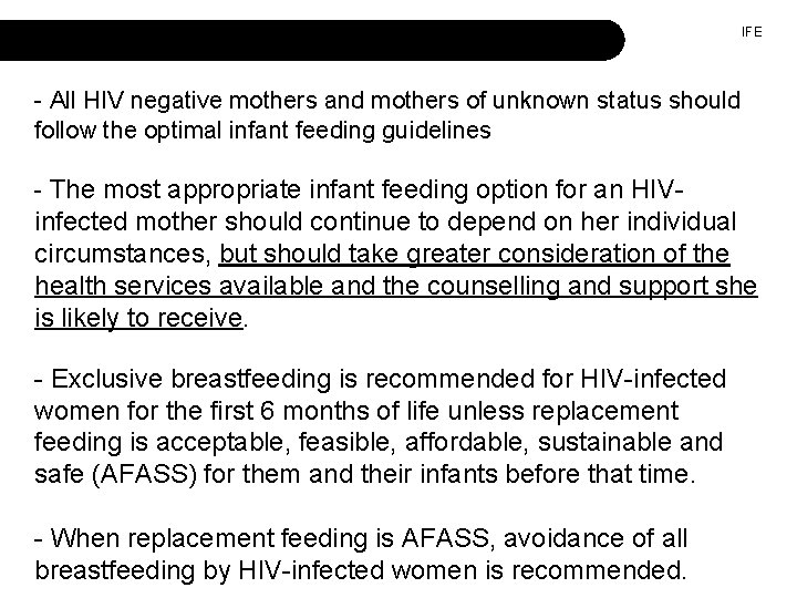 HIV WHO Consensus statement 2006 IFE - All HIV negative mothers and mothers of