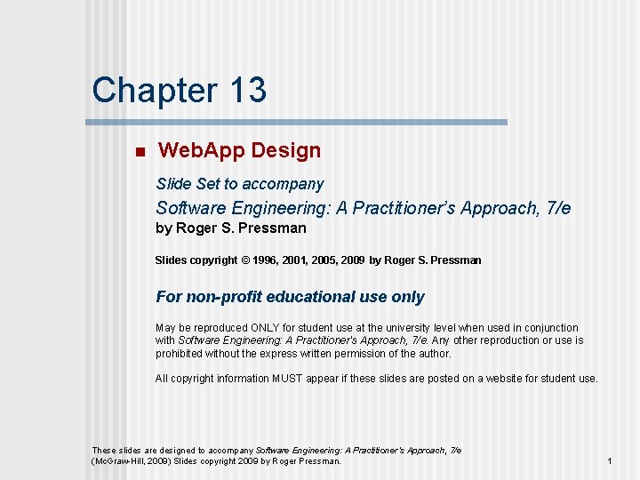Chapter 13 n Web. App Design Slide Set to accompany Software Engineering: A Practitioner’s