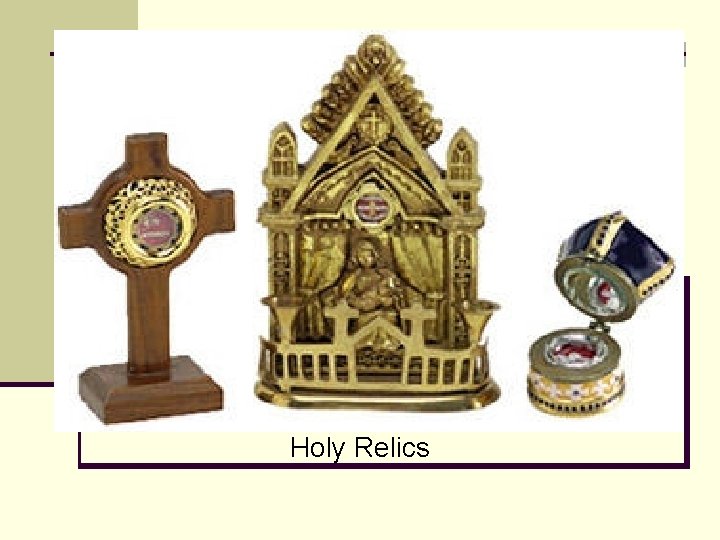Holy Relics 