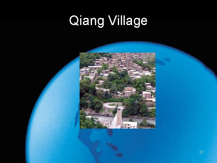 Qiang Village 21 