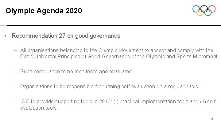 Olympic Agenda 2020 • Recommendation 27 on good governance – All organisations belonging to Olympic Agenda 2020 • Recommendation 27 on good governance – All organisations belonging to