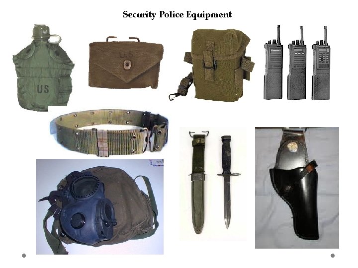 Security Police Equipment Security Police Equipment