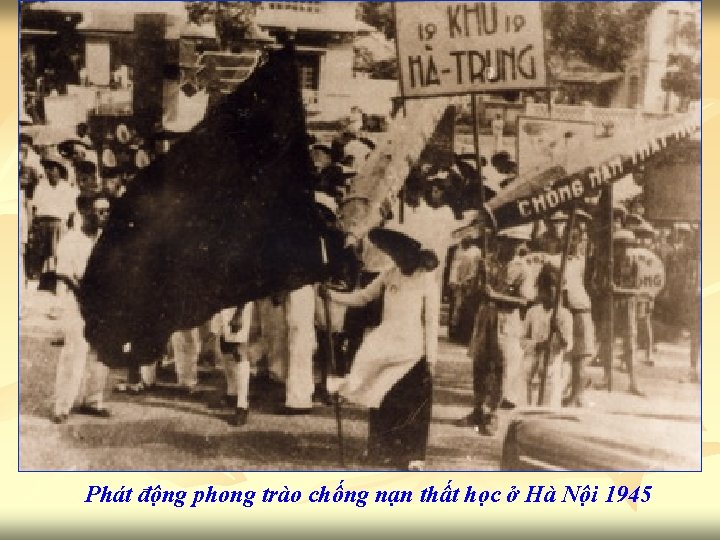 Phát động phong trào chống nạn thất học ở Hà Nội 1945 