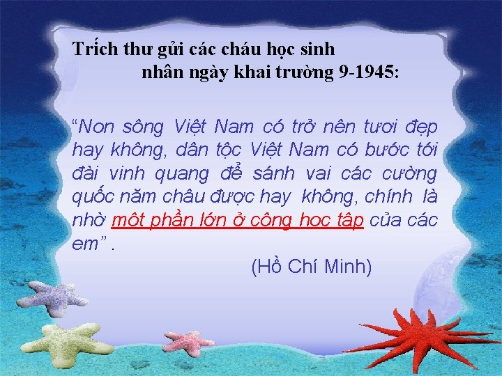 Tri ch thư gửi các cháu học sinh nhân ngày khai trường 9 -1945: