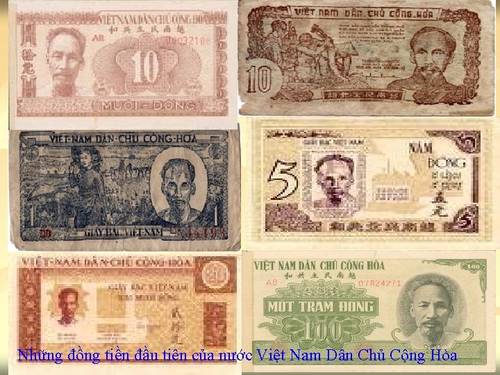 Những đồng tiền đầu tiên của nước Việt Nam Dân Chủ Cộng Hòa 
