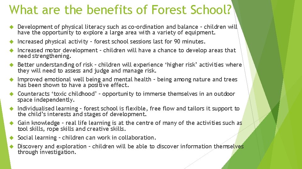 What are the benefits of Forest School? Development of physical literacy such as co-ordination