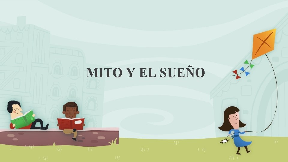 MITO Y EL SUEÑO 