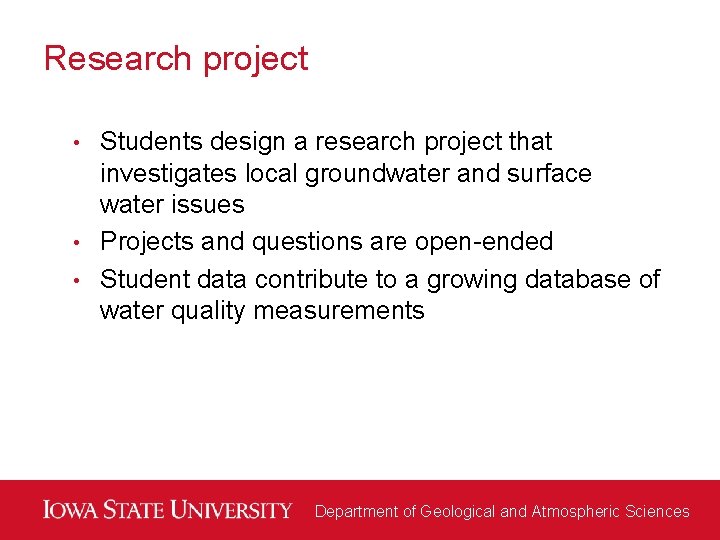 Research project Students design a research project that investigates local groundwater and surface water