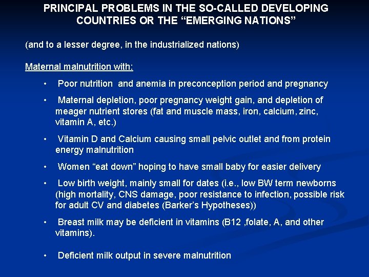 PRINCIPAL PROBLEMS IN THE SO-CALLED DEVELOPING COUNTRIES OR THE “EMERGING NATIONS” (and to a PRINCIPAL PROBLEMS IN THE SO-CALLED DEVELOPING COUNTRIES OR THE “EMERGING NATIONS” (and to a