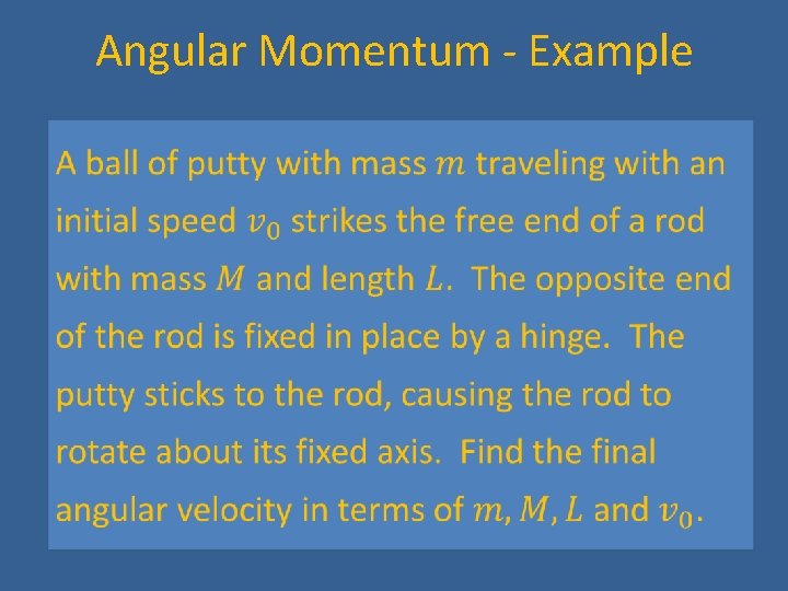 Angular Momentum - Example 