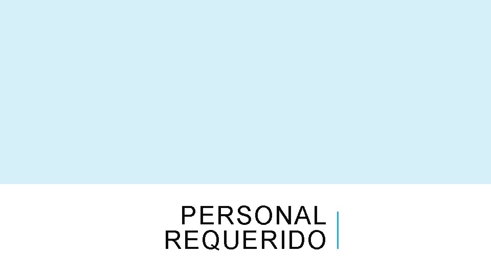 PERSONAL REQUERIDO 