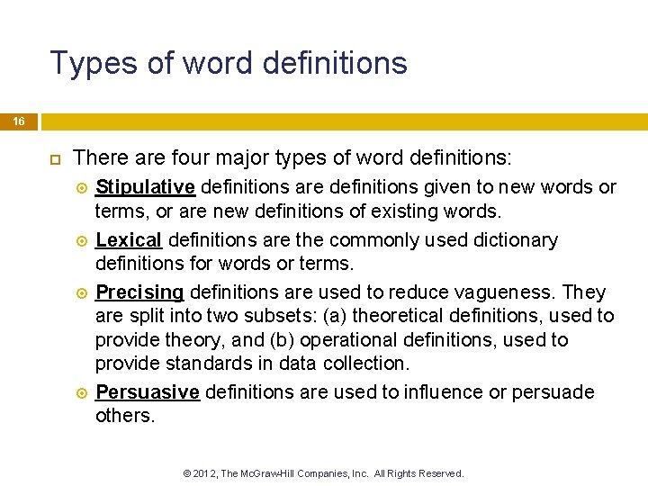 Types of word definitions 16 There are four major types of word definitions: Stipulative