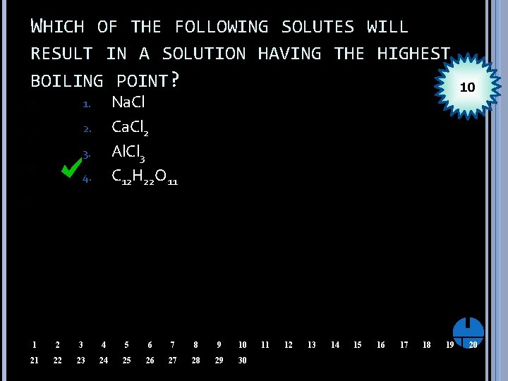 WHICH OF THE FOLLOWING SOLUTES WILL RESULT IN A SOLUTION HAVING THE HIGHEST BOILING