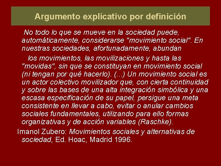 Argumento explicativo por definición No todo lo que se mueve en la sociedad puede, Argumento explicativo por definición No todo lo que se mueve en la sociedad puede,