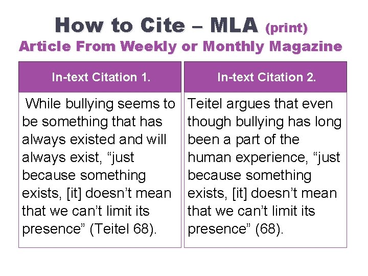 How to Cite – MLA (print) Article From Weekly or Monthly Magazine In-text Citation