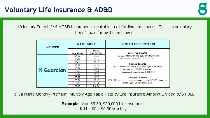 Voluntary Life Insurance & AD&D Voluntary Term Life & AD&D Insurance is available to Voluntary Life Insurance & AD&D Voluntary Term Life & AD&D Insurance is available to