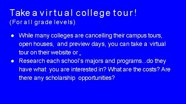 Take a v i r t u a l college t o u r