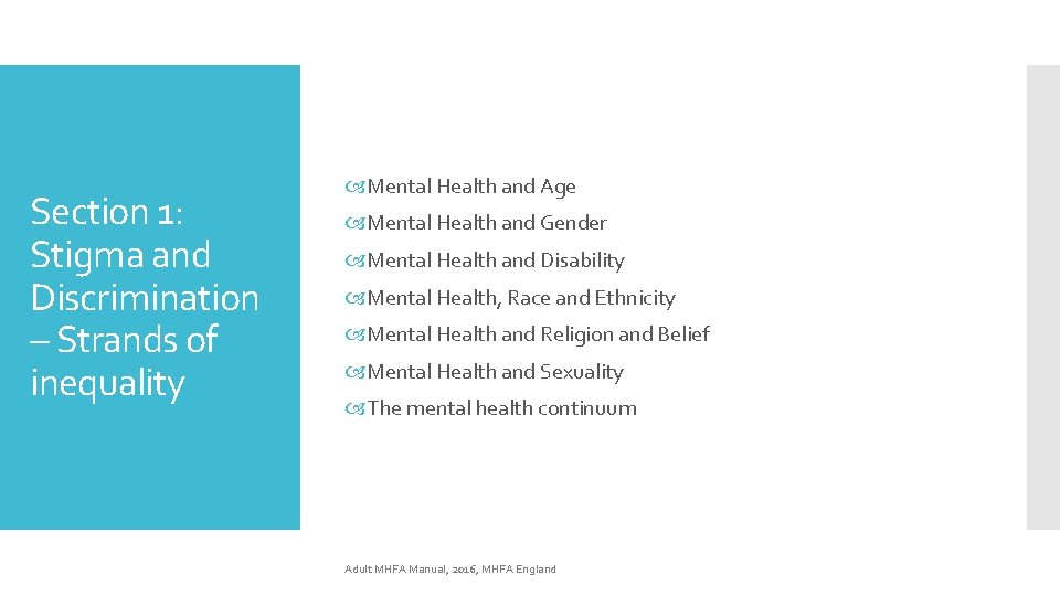 Section 1: Stigma and Discrimination – Strands of inequality Mental Health and Age Mental