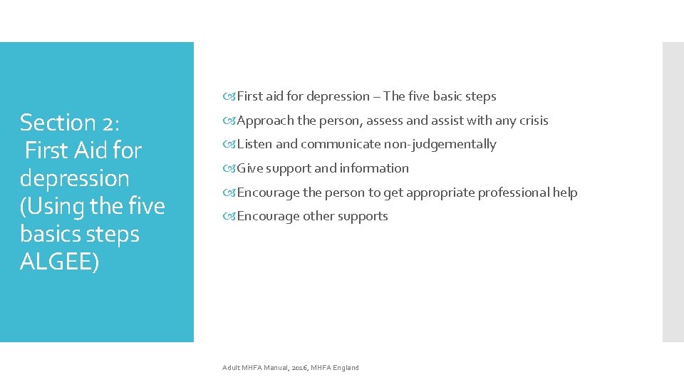  First aid for depression – The five basic steps Section 2: First Aid