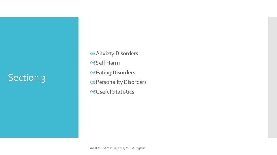  Anxiety Disorders Self Harm Section 3 Eating Disorders Personality Disorders Useful Statistics Adult