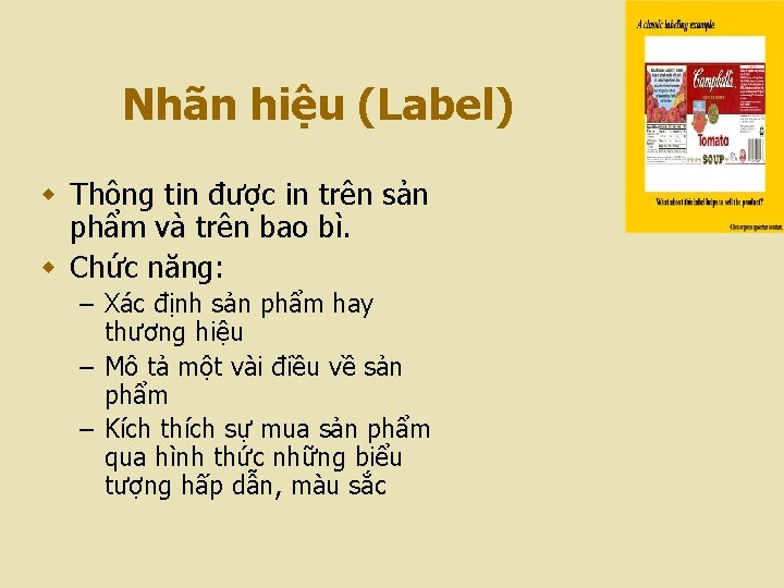 Nhãn hiệu (Label) w Thông tin được in trên sản phẩm và trên bao