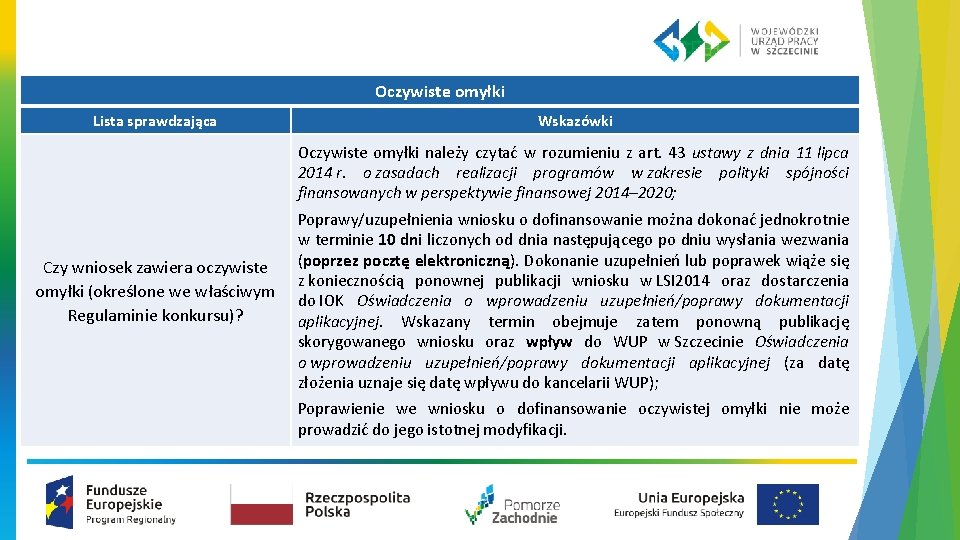 Oczywiste omyłki Lista sprawdzająca Wskazówki Oczywiste omyłki należy czytać w rozumieniu z art. 43