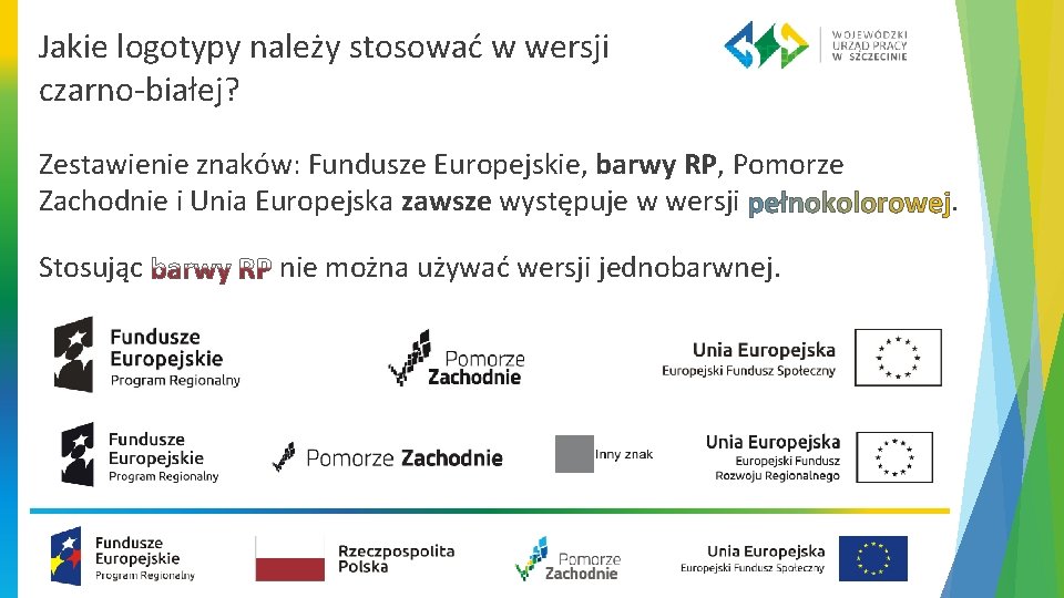 Jakie logotypy należy stosować w wersji czarno-białej? Zestawienie znaków: Fundusze Europejskie, barwy RP, Pomorze