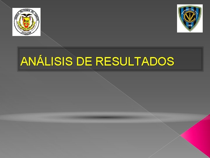 ANÁLISIS DE RESULTADOS 