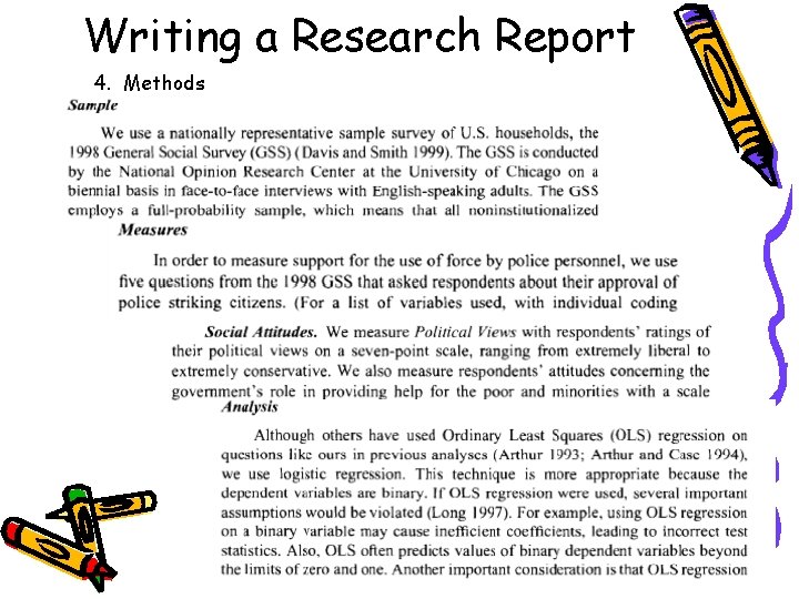 Writing a Research Report 4. Methods 