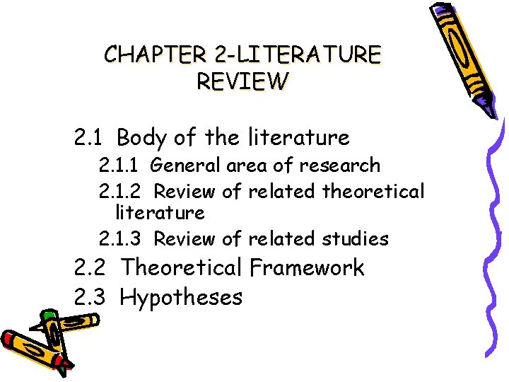 CHAPTER 2 -LITERATURE REVIEW 2. 1 Body of the literature 2. 1. 1 General