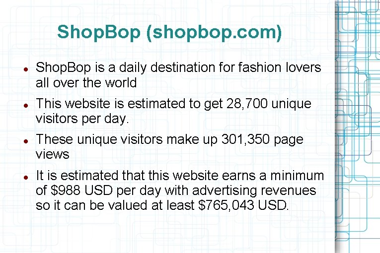 Shop. Bop (shopbop. com) Shop. Bop is a daily destination for fashion lovers all