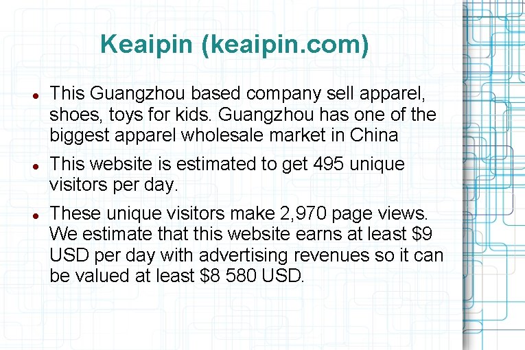 Keaipin (keaipin. com) This Guangzhou based company sell apparel, shoes, toys for kids. Guangzhou