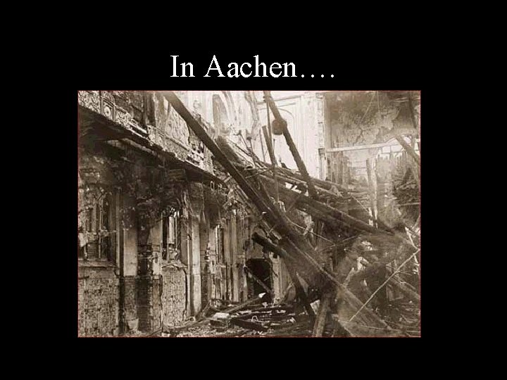 In Aachen…. 