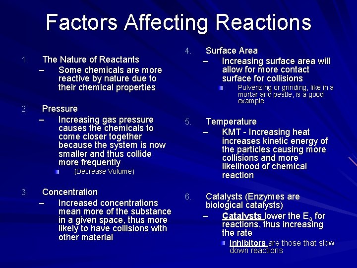 Factors Affecting Reactions 1. 2. The Nature of Reactants – Some chemicals are more Factors Affecting Reactions 1. 2. The Nature of Reactants – Some chemicals are more